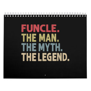 Calendário Engraçado o homem o mito a lenda