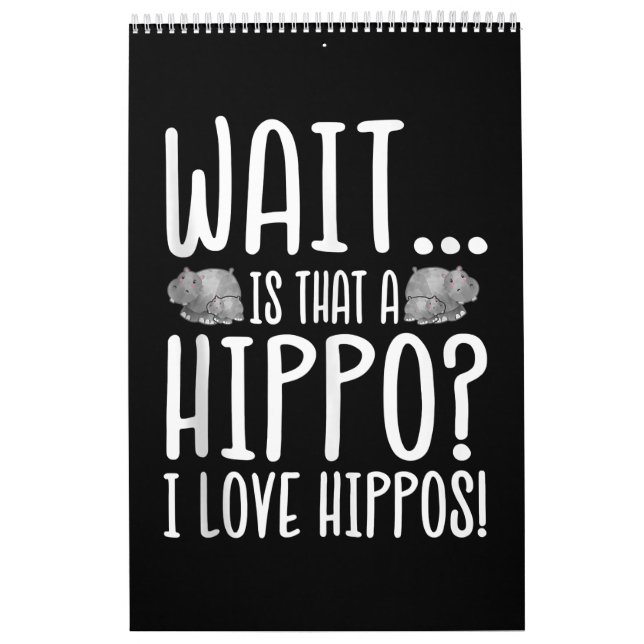 Calendário Espera, É Um Hippo? Eu Amo Hippos! (Capa)