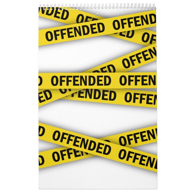 Calendário Estou ofendido que a fita policial não atravesse (Capa)