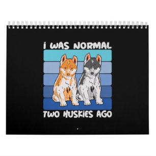 Calendário Eu Era Normal Há Dois Roucos   Cão Shiba