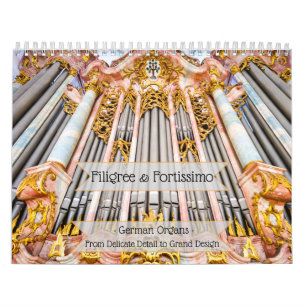 Calendário Filigree & Fortissimo – Magnifico Órgão de Tubos