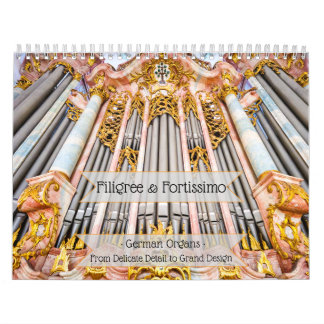Calendário Filigree & Fortissimo – Magnifico Órgão de Tubos