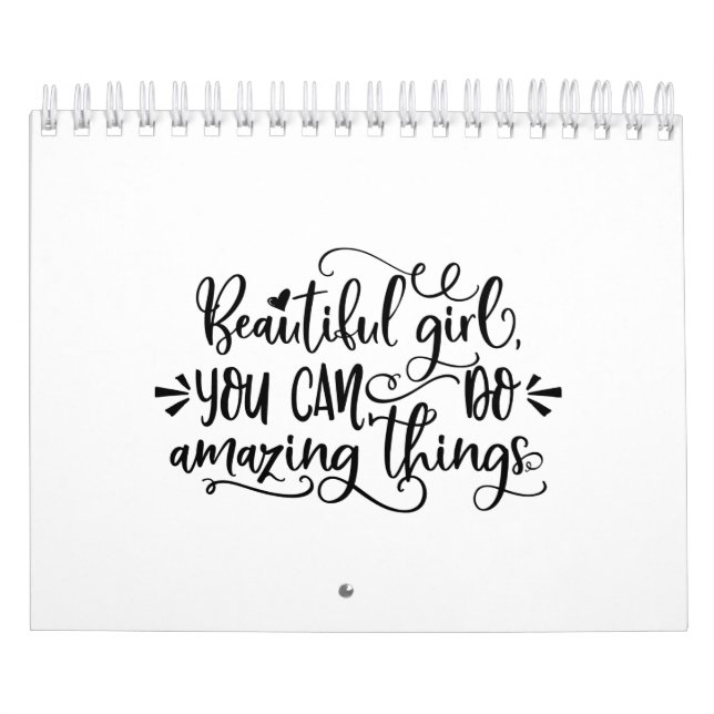 Calendário Garota Bonita Que Você Pode Fazer Coisas Incríveis (Capa)