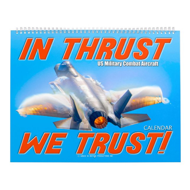 Calendário IN THRUST WE TRUST! - US Military Combat Aircraft (Capa)