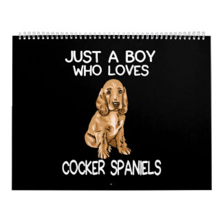 Calendário Just A Boy Who Loves Cocker Spaniels