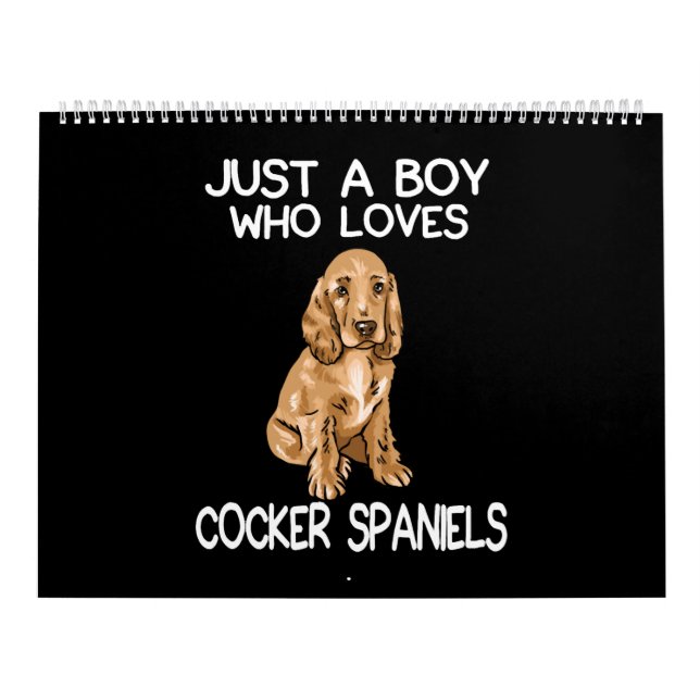 Calendário Just A Boy Who Loves Cocker Spaniels (Capa)