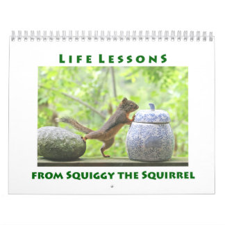 Calendário Life Lessons from Squiggy the Squirrel Calendar