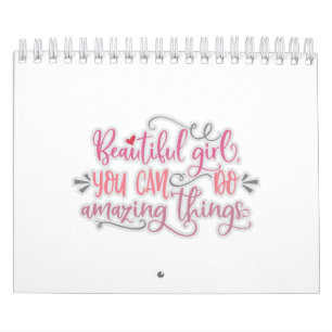 Calendário Linda Garota Você Pode Fazer Coisas Incríveis