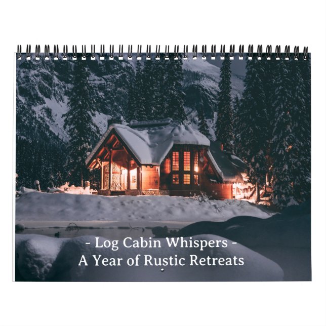 Calendário Log Cabin Whispers: A Year of Rustic Retreats  Cal (Capa)