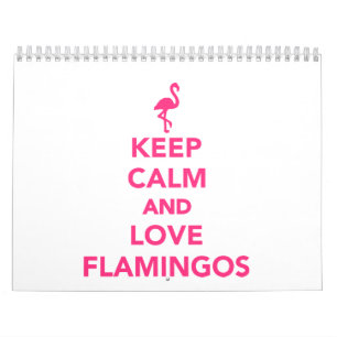 Calendário Mantenha a calma e ame flamingos