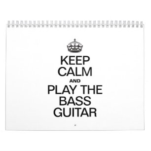 CALENDÁRIO MANTENHA CALMA E TOQUE O GUITAR BASS