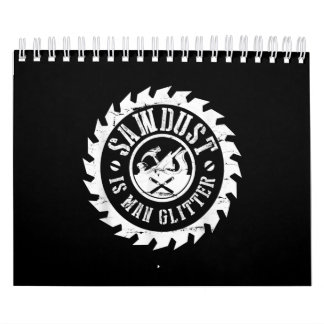 Calendário Mens Sawdust É Um Carpinteiro De Madeira Com Glito
