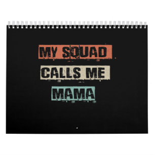 Calendário Meu Esquadrão Me Chama De Mamãe Engraçada, Gin
