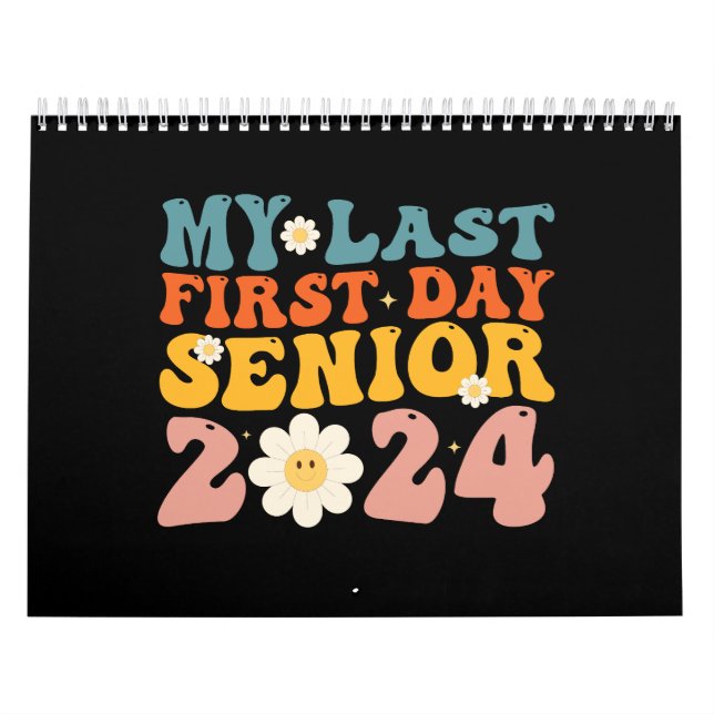 Calendário Meu Último Primeiro Dia Turma de 2024 (Capa)