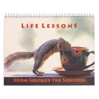 Calendário New Life Lessons from Squiggy the Squirrel