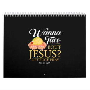 Calendário O presente cristão engraçado quer Taco sobre Jesus