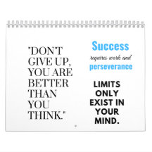 O sucesso exige trabalho e perseverança