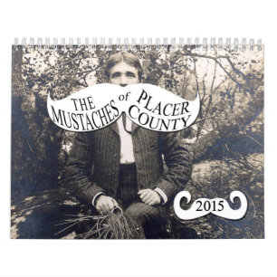 Calendário Os bigodes de Placer County
