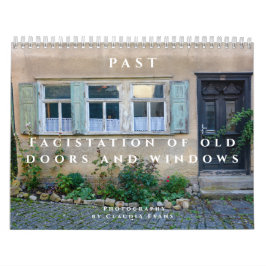 Calendário Past  - Facistation of old Doors and Windows 