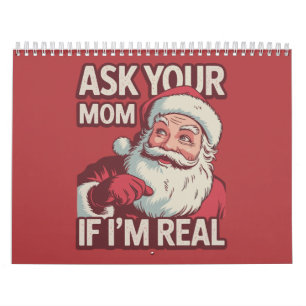 Calendário Pergunte a sua mãe se sou Papais noeis engraçados