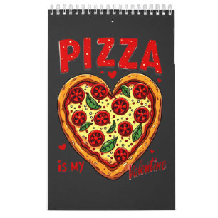 Calendário Pizza é minha Namorados: Gráfico de pizza divertid
