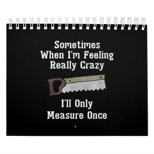 Calendário Presente no Carpinteiro Engraçado