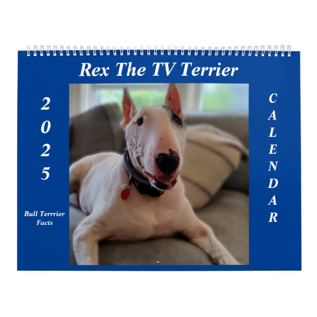 Calendário Rex The TV Terrier 2025 Bull Terrier Facts Calenda (Capa)