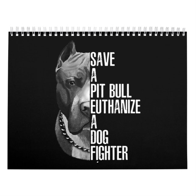 Calendário Salve um Pitbull e eutanásia um caça-cães (Capa)
