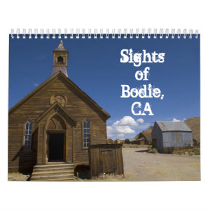 Calendário Sights of Bodie, CA 2015