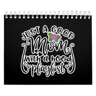 Calendário Só Uma Boa Mãe Engraçada Por Mães