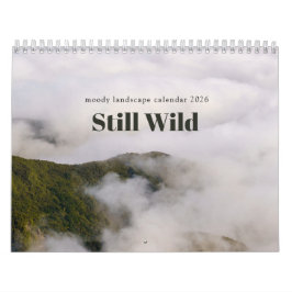 Calendário Still Wild - moody landscape calendar 2026
