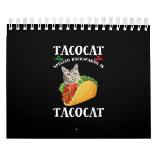 Calendário Taco & Cat - Tacocat Ortografado Para Trás É Tacoc