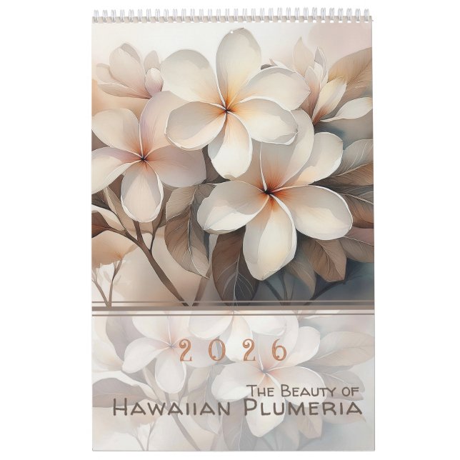 Calendário The Beauty of Hawaiian Plumeria  (Capa)