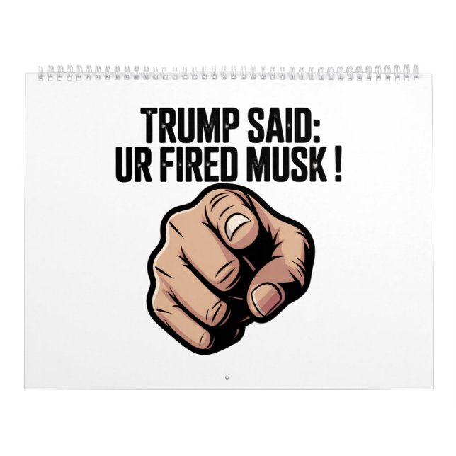 Calendário Trump disse: Você é Fired Musk! (Capa)