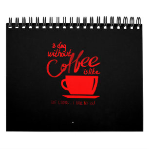 Calendário Um dia sem café