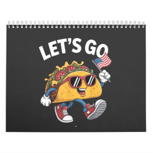 Calendário Vamos Lá TACO Trump  Dia 4 De Julho Amantes De Tac