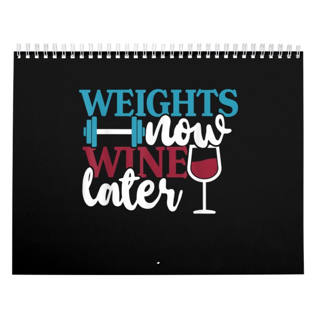Calendário Weights Now - Wine Later, Weightlifting Home Gym . (Capa)