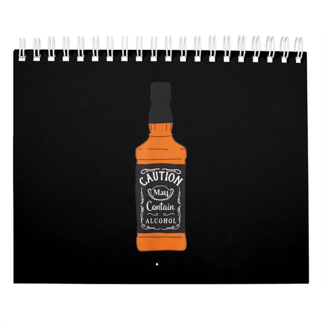 Calendário Whiskey Caution Pode Conter Álcool (Capa)