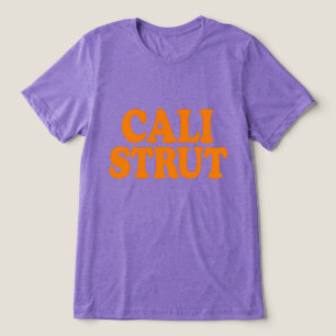 Cali Strut