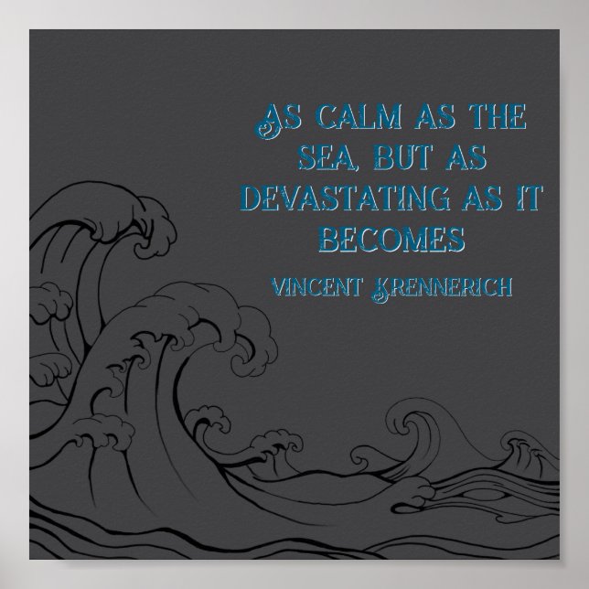 Calm as the Sea Poster (Frente)