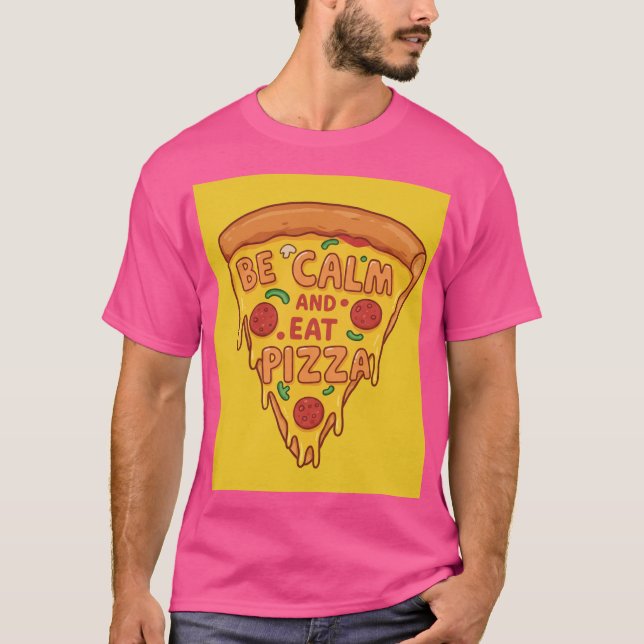 Calma E Coma Camisa De Pizza (Frente)