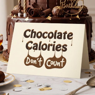 Calorias de Chocolate Não Contem Cartão de Anivers