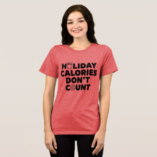 Calorias de Feriado Não Contam Roupa Divertida d