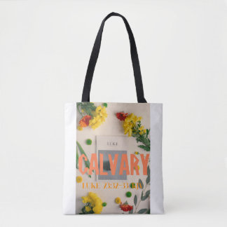 "Calvário" Luke 23:32 Tote bag Christian Merch.