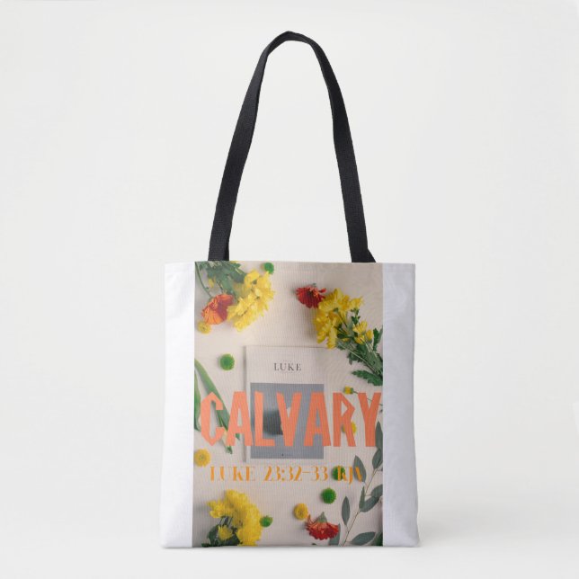 "Calvário" Luke 23:32 Tote bag Christian Merch. (Frente)