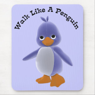 Caminhada como um pinguim Mousepad