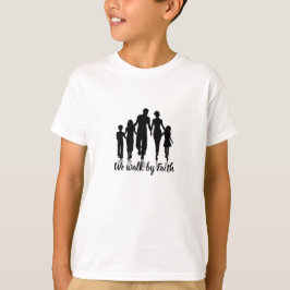 caminhamos pela fé Camiseta Família