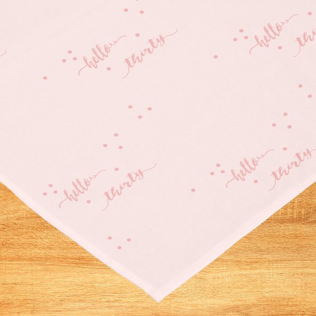 Caminho De Mesa Pequeno aniversário de 30 anos blush rosa alô trinta (Criador carregado)