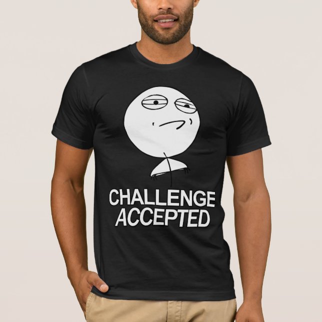 Camisa aceitada desafio da cara t (Frente)