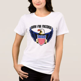 Camisa Águia Patriótica Nascida Para a Liberdade